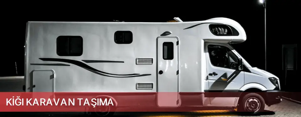 Kiğı İlçemi Karavan Taşıma